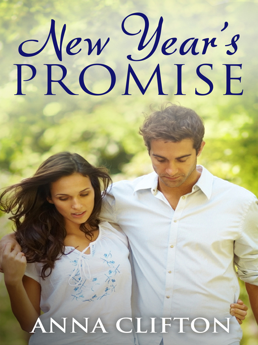 Title details for New Year's Promise by Anna Clifton - Available